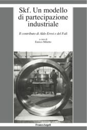 E-book, Skf : un modello di partecipazione industriale : il contributo di Aldo Erroi e del Fali, Franco Angeli