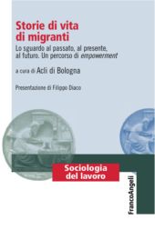 E-book, Storie di vita di migranti : lo sguardo al passato, al presente, al futuro : un percorso di empowerment, Franco Angeli
