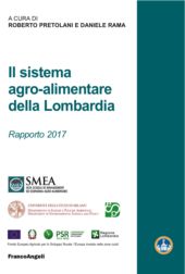 E-book, Il sistema agro-alimentare della Lombardia : rapporto 2017, Franco Angeli