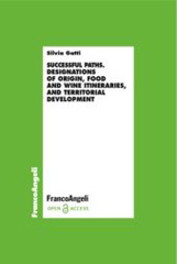E-book, Successful Paths : Designations of Origin, Food and Wine Itineraries, and Territorial Development, Franco Angeli