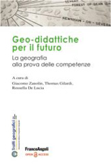 E-book, Geo-didattiche per il futuro : La geografia alla prova delle competenze, Franco Angeli