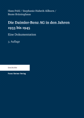 E-book, Die Daimler-Benz AG in den Jahren 1933 bis 1945 : Eine Dokumentation, Franz Steiner Verlag GmbH