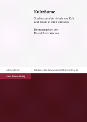 eBook, Kulträume : Studien zum Verhältnis von Kult und Raum in alten Kulturen, Franz Steiner Verlag GmbH