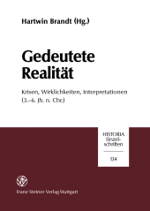 E-book, Gedeutete Realität : Krisen, Wirklichkeiten, Interpretationen (3.-6. Jh. n. Chr.), Franz Steiner Verlag GmbH