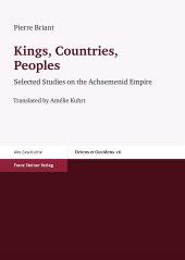 E-book, Kings, Countries, Peoples : Selected Studies on the Archaemenid Empire, Franz Steiner Verlag GmbH