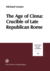 E-book, The Age of Cinna: Crucible of Late Republican Rome, Franz Steiner Verlag GmbH