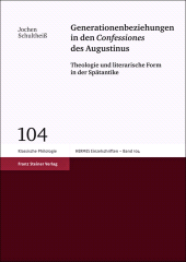 E-book, Generationenbeziehungen in den "Confessiones" des Augustinus : Theologie und literarische Form in der Spätantike, Franz Steiner Verlag GmbH