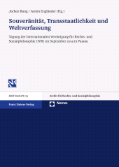 E-book, Souveränität, Transstaatlichkeit und Weltverfassung : Tagung der Internationalen Vereinigung für Rechts- und Sozialphilosophie (IVR) im September 2014 in Passau, Franz Steiner Verlag GmbH