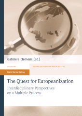 E-book, The Quest for Europeanization / Die Suche nach Europäisierung : Interdisciplinary Perspectives on a Multiple Process / Ein komplexer Prozess in interdisziplinärer Perspektive, Franz Steiner Verlag GmbH