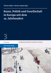E-book, Kunst, Politik und Gesellschaft in Europa seit dem 19. Jahrhundert, Franz Steiner Verlag GmbH