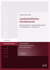 E-book, Landschaftliches Hochdeutsch : Rekonstruktion der oralen Prestigevarietät im ausgehenden 19. Jahrhundert, Franz Steiner Verlag GmbH
