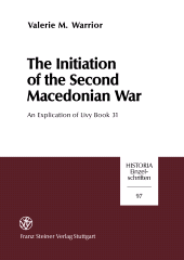 E-book, The Initiation of the Second Macedonian War : An Explication of Livy Book 31, Franz Steiner Verlag GmbH