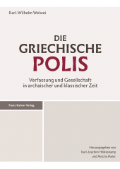 E-book, Die griechische Polis : Verfassung und Gesellschaft in archaischer und klassischer Zeit, Franz Steiner Verlag GmbH