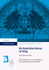 E-book, Die Kaiserliche Marine im Krieg : Eine Spurensuche, Franz Steiner Verlag GmbH