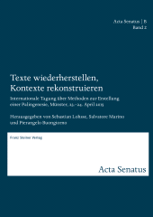 E-book, Texte wiederherstellen, Kontexte rekonstruieren : Internationale Tagung über Methoden zur Erstellung einer Palingenesie, Münster, 23.-24. April 2015, Franz Steiner Verlag GmbH