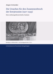 E-book, Die Ursachen für den Zusammenbruch der Sowjetunion (1917-1945) : Eine ordnungstheoretische Analyse, Franz Steiner Verlag GmbH