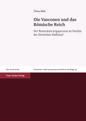 E-book, Die Vasconen und das Römische Reich : Der Romanisierungsprozess im Norden der Iberischen Halbinsel, Franz Steiner Verlag GmbH