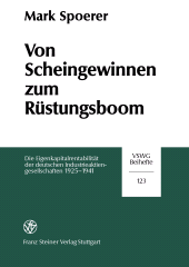 E-book, Von Scheingewinnen zum Rüstungsboom : Die Eigenkapitalrendite der deutschen Industrieaktiengesellschaften 1925-1941, Franz Steiner Verlag GmbH