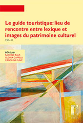 E-book, Le guide touristique : lieu de rencontre entre lexique et images du patrimoine, Firenze University Press