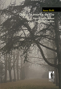 E-book, Dopo la morte dell'io : percorsi bassaniani "di là dal cuore", Firenze University Press