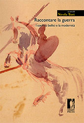 E-book, Raccontare la guerra : i conflitti bellici e la modernità, Firenze University Press
