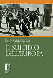 E-book, A cento anni dalla Grande Guerra : il suicidio dell'Europa : volume 1, Firenze University Press