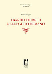 eBook, I bandi liturgici nell'Egitto romano, Firenze University Press