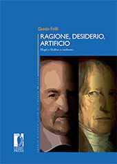 E-book, Ragione, desiderio, artificio : Hegel e Hobbes a confronto, Frilli, Guido, Firenze University Press