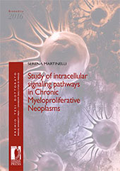 E-book, Study of intracellular signaling pathways in chronic myeloproliferative neoplasms, Martinelli, Serena, Firenze University Press