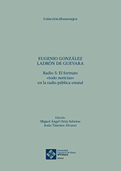 E-book, Radio 5 : el formato Todo noticias en la radio pública estatal, González Ladrón de Guevara, Eugenio, Universidad Francisco de Vitoria