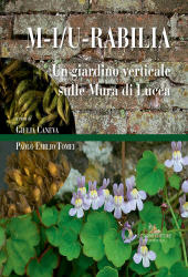 eBook, M-I/U-RABILIA : un giardino verticale sulle mura di Lucca, Gangemi