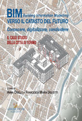 E-book, BIM : verso il catasto del futuro : conoscere, digitalizzare, condividere : il caso studio della Città di Torino, Gangemi