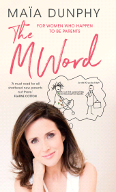 E-book, The M Word : For women who happen to be parents, Gill Books