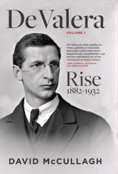 E-book, De Valera Volume 1 : Rise (1882-1932), Gill Books