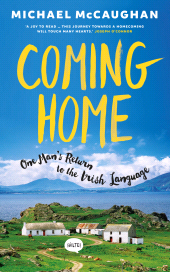 E-book, Coming Home : One man's return to the Irish Language, Gill Books