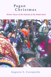 E-book, Pagan Christmas : Winter Feasts of the Kalasha of the Hindu Kush, Gingko