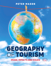 E-book, Geography of Tourism : Image, Impacts and Issues, Mason, Peter, Goodfellow Publishers