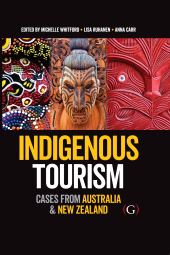 E-book, Indigenous Tourism : Cases from Australia and New Zealand, Goodfellow Publishers