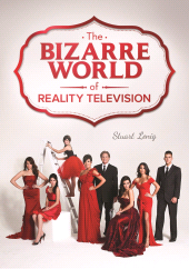 E-book, The Bizarre World of Reality Television, Greenwood Press