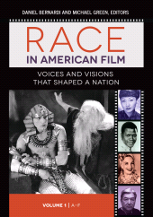 E-book, Race in American Film : Voices and Visions That Shaped a Nation [3 volumes], Greenwood Press