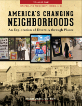 E-book, America's Changing Neighborhoods : An Exploration of Diversity through Places [3 volumes], Greenwood Press