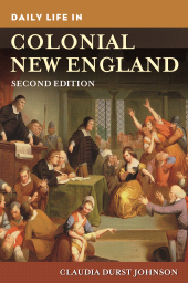 E-book, Daily Life in Colonial New England, Greenwood Press