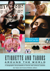 E-book, Etiquette and Taboos around the World : A Geographic Encyclopedia of Social and Cultural Customs, Greenwood Press