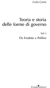 E-book, Teoria e storia delle forme di governo : vol. 1 : da Erodoto a Polibio, Carini, Carlo, Guida editori