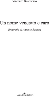 eBook, Un nome venerato e caro : biografia di Antonio Ranieri, Guarracino, Vincenzo, Guida editori