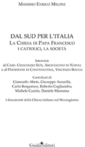 eBook, Dal Sud per l'Italia : la Chiesa di Papa Francesco, i cattolici, la società, Milone, Massimo Enrico, Guida editori