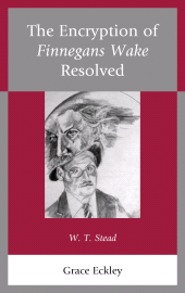 E-book, The Encryption of Finnegans Wake Resolved : W. T. Stead, Hamilton Books