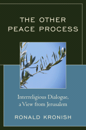 E-book, The Other Peace Process : Interreligious Dialogue, a View from Jerusalem, Hamilton Books