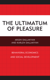 E-book, The Ultimatum of Pleasure : Behavioral Economics and Social Development, Hamilton Books