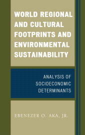 E-book, World Regional and Cultural Footprints and Environmental Sustainability : Analysis of Socioeconomic Determinants, Hamilton Books